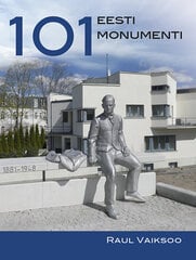 101 Eesti monumenti цена и информация | Исторические книги | kaup24.ee