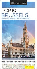 Top 10 Brussels, Bruges, Antwerp and Ghent hind ja info | Reisiraamatud, reisijuhid | kaup24.ee