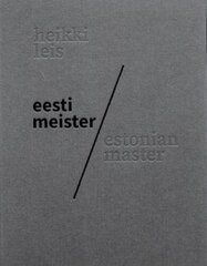 Eesti Meister/ Estonian Master hind ja info | Fotograafia raamatud | kaup24.ee