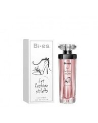 Parfüümvesi BI-ES Les Fashion Stiletto EDP naistele, 50 ml hind ja info | Naiste parfüümid | kaup24.ee