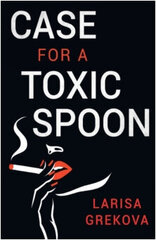 The Case for a Toxic Spoon hind ja info | Detektiivilood | kaup24.ee