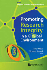 Promoting Research Integrity In A Global Environment hind ja info | Õpikud | kaup24.ee