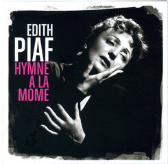 CD EDITH PIAF "Hymne A La Mome" hind ja info | Vinüülplaadid, CD, DVD | kaup24.ee