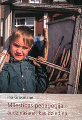 Ina Grasmane hind ja info | Lastekasvatusraamatud | kaup24.ee